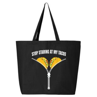 Stop Staring At My Tacos Zip Funny 25L Jumbo Tote