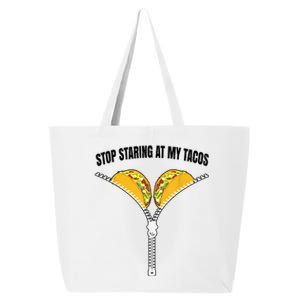 Stop Staring At My Tacos Zip Funny 25L Jumbo Tote