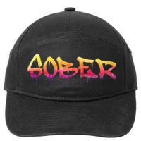 Sober Sobriety Anniversary Recovery Sober Aa Na 7-Panel Snapback Hat