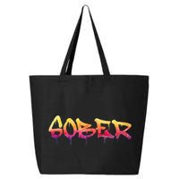 Sober Sobriety Anniversary Recovery Sober Aa Na 25L Jumbo Tote