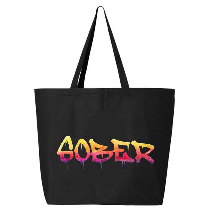Sober Sobriety Anniversary Recovery Sober Aa Na 25L Jumbo Tote