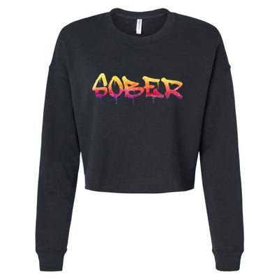 Sober Sobriety Anniversary Recovery Sober Aa Na Cropped Pullover Crew