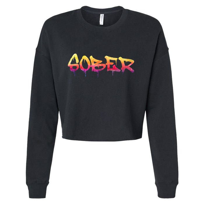Sober Sobriety Anniversary Recovery Sober Aa Na Cropped Pullover Crew