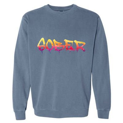 Sober Sobriety Anniversary Recovery Sober Aa Na Garment-Dyed Sweatshirt