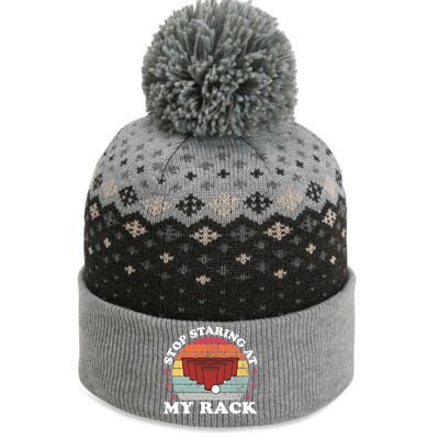 Stop Staring At My Rack Funny Beer Pong Games Lover Gift Funny Gift The Baniff Cuffed Pom Beanie