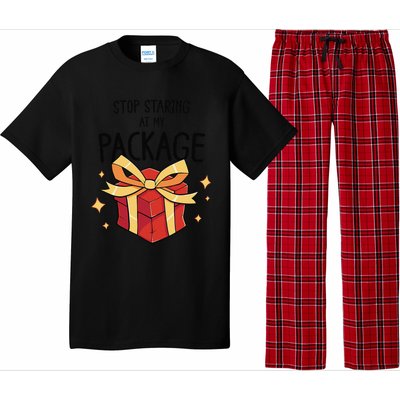 Stop Staring At My Package Funny Rude Xmas Christmas Pajama Set