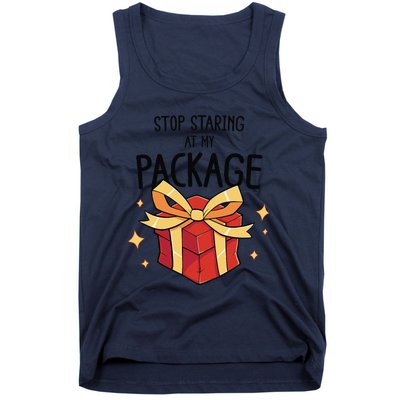 Stop Staring At My Package Funny Rude Xmas Christmas Tank Top