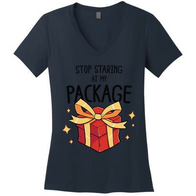 Stop Staring At My Package Funny Rude Xmas Christmas Women's V-Neck T-Shirt