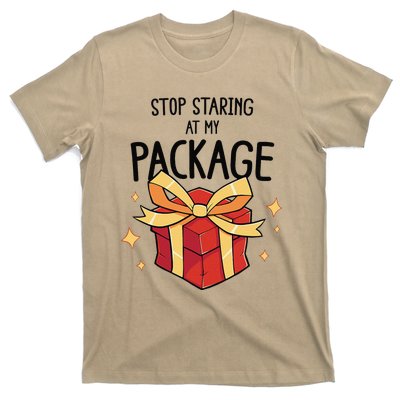 Stop Staring At My Package Funny Rude Xmas Christmas T-Shirt