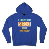 Survivor Stroke Awareness For Dad Mom 2024 Loved Ones Gift Tall Hoodie