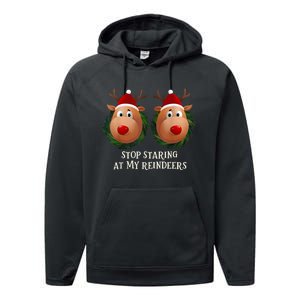 Stop Staring At My Reindeers Ugly Gag Xmas Sweater Christmas Performance Fleece Hoodie