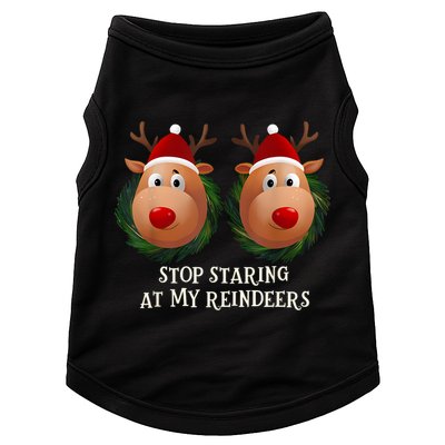 Stop Staring At My Reindeers Ugly Gag Xmas Sweater Christmas Doggie Tank