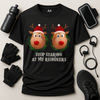 Stop Staring At My Reindeers Ugly Gag Xmas Sweater Christmas Cooling Performance Crew T-Shirt