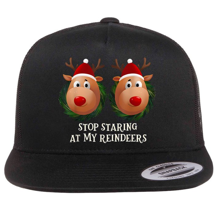 Stop Staring At My Reindeers Ugly Gag Xmas Sweater Christmas Flat Bill Trucker Hat