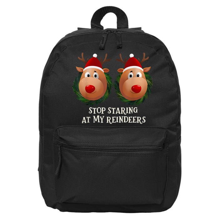 Stop Staring At My Reindeers Ugly Gag Xmas Sweater Christmas 16 in Basic Backpack