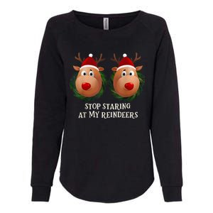 Stop Staring At My Reindeers Ugly Gag Xmas Sweater Christmas Womens California Wash Sweatshirt