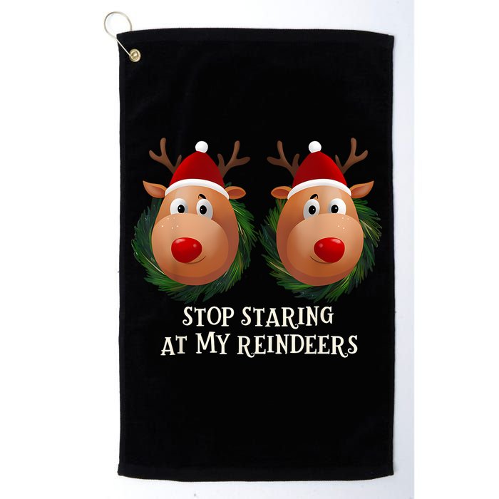 Stop Staring At My Reindeers Ugly Gag Xmas Sweater Christmas Golf Towel