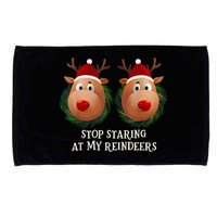 Stop Staring At My Reindeers Ugly Gag Xmas Sweater Christmas Microfiber Hand Towel