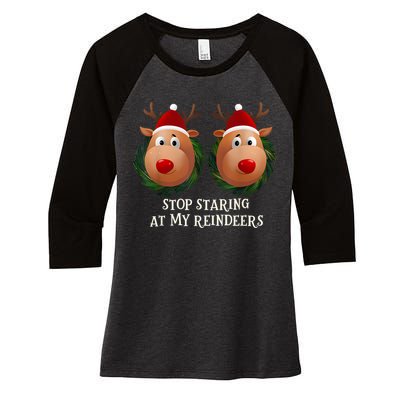Stop Staring At My Reindeers Ugly Gag Xmas Sweater Christmas Women's Tri-Blend 3/4-Sleeve Raglan Shirt