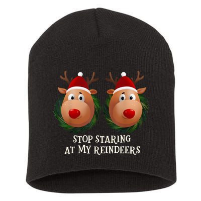 Stop Staring At My Reindeers Ugly Gag Xmas Sweater Christmas Short Acrylic Beanie