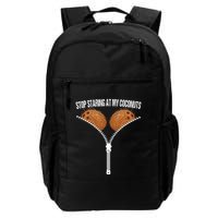 Stop Staring At My Coconuts Beach Summer Coconut Bra Adult Backpack