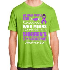 SjogrenS Syndrome Awareness Gift Family Support Sjogren Great Gift Adult ChromaSoft Performance T-Shirt