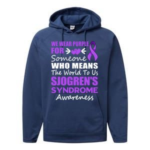 SjogrenS Syndrome Awareness Gift Family Support Sjogren Great Gift Performance Fleece Hoodie