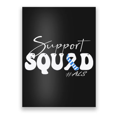 Support Squad ALS Awareness Blue & White Ribbon Poster