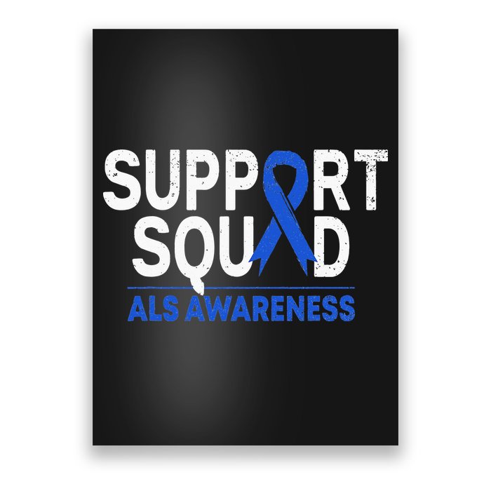 Support Squad ALS Awareness Month Blue Ribbon Support Team Poster