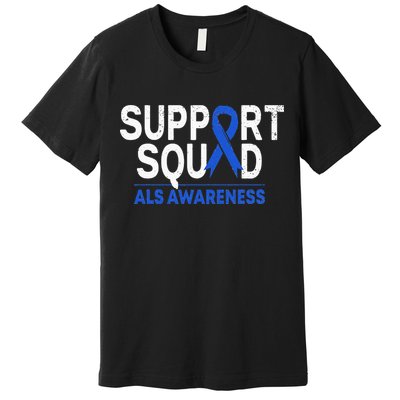 Support Squad ALS Awareness Month Blue Ribbon Support Team Premium T-Shirt