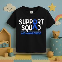 Support Squad ALS Awareness Month Blue Ribbon Support Team Toddler T-Shirt