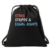 Stars Stripes And Equal Rights 4th Of July 's Rights Drawstring Bag