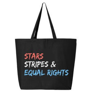 Stars Stripes And Equal Rights 4th Of July 's Rights 25L Jumbo Tote