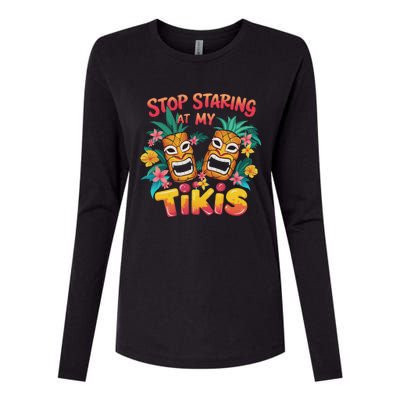 Stop Staring At My Tikis Aloha Summer Womens Cotton Relaxed Long Sleeve T-Shirt