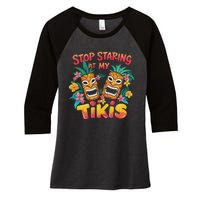 Stop Staring At My Tikis Aloha Summer Women's Tri-Blend 3/4-Sleeve Raglan Shirt