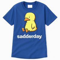 Sadderday Sad As Duck Tall T-Shirt