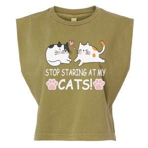 Stop Staring At My Cats Funny Weird Humor Hilarious Cat Garment-Dyed Women's Muscle Tee