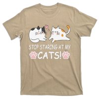 Stop Staring At My Cats Funny Weird Humor Hilarious Cat T-Shirt