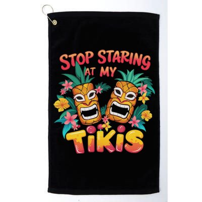 Stop Staring At My Tikis Aloha Summer Platinum Collection Golf Towel