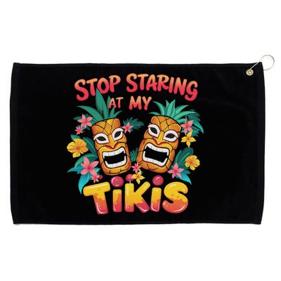 Stop Staring At My Tikis Aloha Summer Grommeted Golf Towel