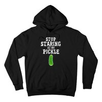 Stop Staring At My Pickle Costume Funny Easy Halloween Gift Hoodie