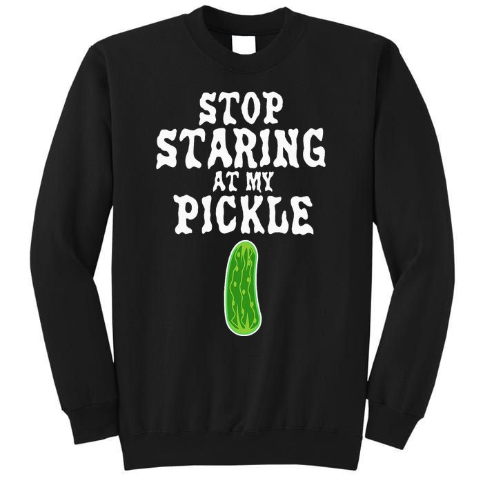 Stop Staring At My Pickle Costume Funny Easy Halloween Gift Sweatshirt