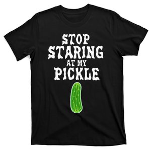 Stop Staring At My Pickle Costume Funny Easy Halloween Gift T-Shirt