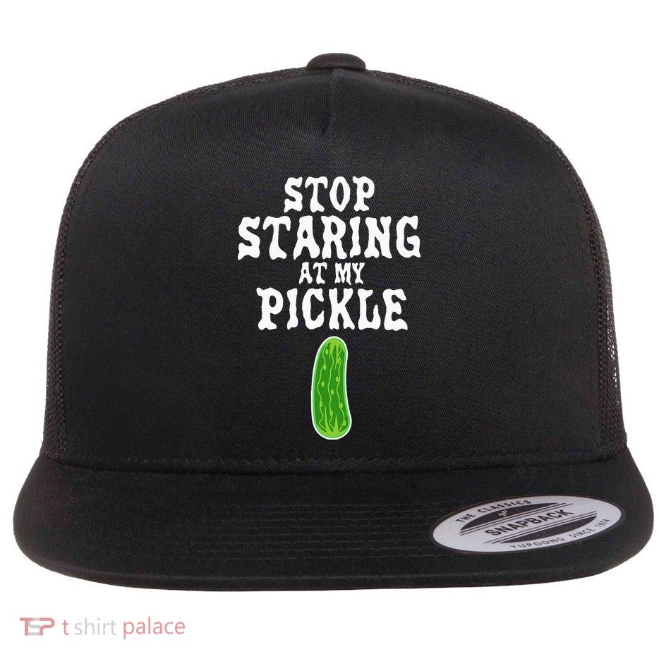 Stop Staring At My Pickle Costume Funny Easy Halloween Gift Flatbill Hat