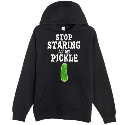 Stop Staring At My Pickle Costume Funny Easy Halloween Gift Premium Pullover Hoodie