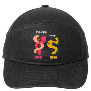 Still Single Always DNA RNA Chains Biology Lover Biochemist 7-Panel Snapback Hat