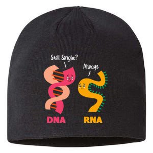 Still Single Always DNA RNA Chains Biology Lover Biochemist Sustainable Beanie