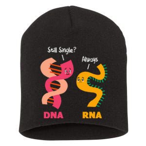 Still Single Always DNA RNA Chains Biology Lover Biochemist Short Acrylic Beanie