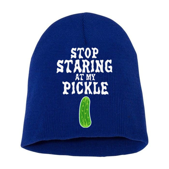 Stop Staring AT My Pickle Costume Funny Easy Halloween Gift Short Acrylic Beanie