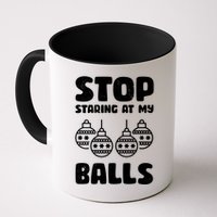Stop Staring At My Balls Funny XMas Mug